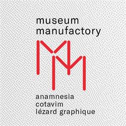 Museum Manufactory, Schiltigheim - Horaires d'ouverture