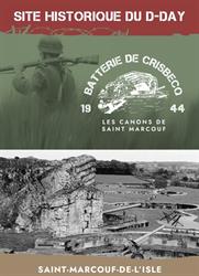 Centre de commandement des batteries de Crisbecq, Saint-Marcouf - Horaires d'ouverture