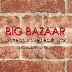 BIG BAZAAR SINCE 1972, Menton - Horaires d'ouverture