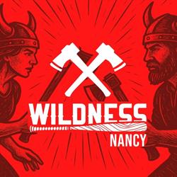 Wildness Nancy - Lancer de hache, - Horaires d'ouverture