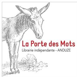 La Porte des Mots, Anduze - Horaires d'ouverture