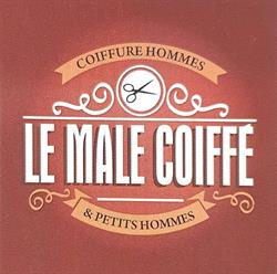 Le mâle coiffé, Chagny - Horaires d'ouverture