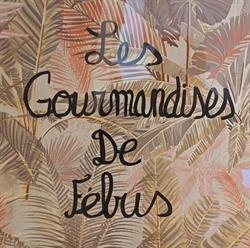 Les Gourmandises de Fébus Nay, - Horaires d'ouverture