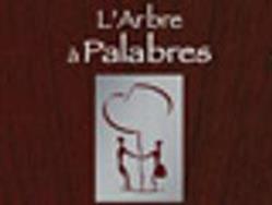 L'ARBRE A PALABRES, Aix-les-Bains - Horaires d'ouverture