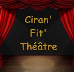 Ciran'Fit'Théâtre, - Horaires d'ouverture