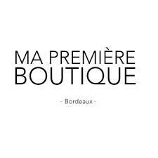 Ma Première Boutique, Bordeaux - Horaires d'ouverture