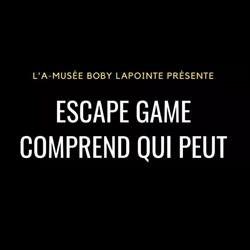 Escape Game Comprend qui peut, Pézenas - Horaires d'ouverture