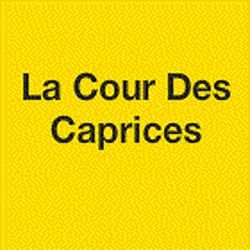 La Cour Des Caprices, Rouen - Horaires d'ouverture