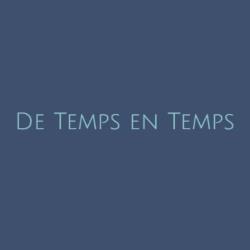 De Temps en Temps, La Bouilladisse - Horaires d'ouverture