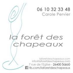 La Forêt des Chapeaux - Carole Pervier Modiste à Saoû dans la Drôme, Saou - Horaires d'ouverture