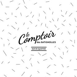 Le Comptoir des Batignolles, Paris - Horaires d'ouverture