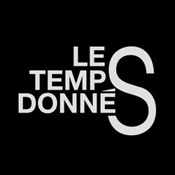 les Temps Donnés, Paris - Horaires d'ouverture