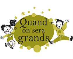 QUAND ON SERA GRANDS, Brignoles - Horaires d'ouverture