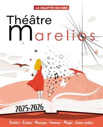 Théatre Marelios - La Valette, La Valette-du-Var - Horaires d'ouverture