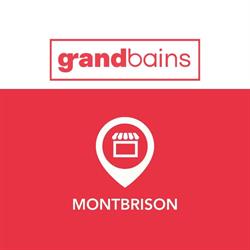 Grandbains Montbrison, Savigneux - Horaires d'ouverture