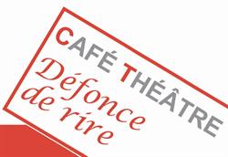 Défonce de rire - Café-Théâtre, Clermont-Ferrand - Horaires d'ouverture