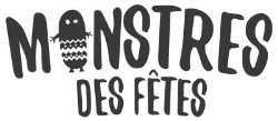 Monstres des fêtes, Paris - Horaires d'ouverture
