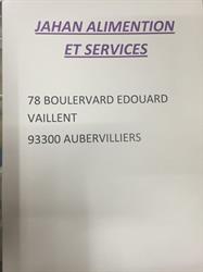 JAHAN Alimentation, Aubervilliers - Horaires d'ouverture