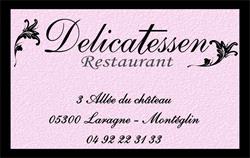 Delicatessen, Laragne-Montéglin - Horaires d'ouverture