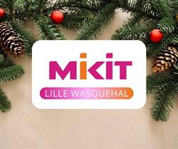 Mikit LILLE WASQUEHAL, Wasquehal - Horaires d'ouverture