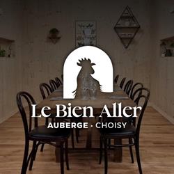 AUBERGE LE BIEN ALLER, Choisy - Horaires d'ouverture