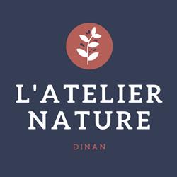 L'Atelier Nature - Dinan, - Horaires d'ouverture