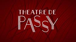 Théâtre de Passy, Paris - Horaires d'ouverture
