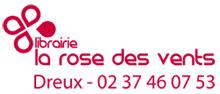 La Rose Des Vents SARL, Dreux - Horaires d'ouverture