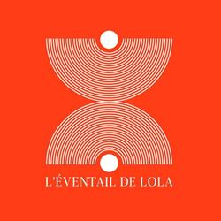 L'Eventail de lola, Paris - Horaires d'ouverture