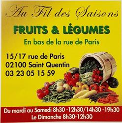 Au Fil des Saisons, Saint-Quentin - Horaires d'ouverture