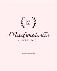 Mademoiselle a dit oui, Cournon-d'Auvergne - Horaires d'ouverture