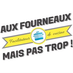 Aux Fourneaux Mais Pas Trop ! Société AFMPT, Paris - Horaires d'ouverture