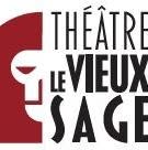 THEATRE LE VIEUX SAGE, Avignon - Horaires d'ouverture