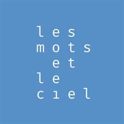 Les Mots et Le Ciel, Paris - Horaires d'ouverture