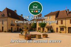 DK FAKTOTOM CONCIERGERIE EN PÉRIGORD ARTISAND EN SECOND OEUVRE, Daglan - Horaires d'ouverture