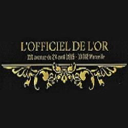 L'Officiel de l'Or Marseille, - Horaires d'ouverture
