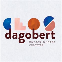 Le Clos Dagobert, Chadeleuf - Horaires d'ouverture