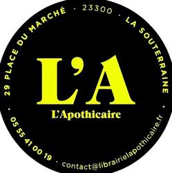 Librairie L'Apothicaire, La Souterraine - Horaires d'ouverture