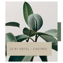 Le 81 Hôtel, Castres - Horaires d'ouverture