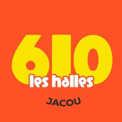 Les Halles 610, Jacou - Horaires d'ouverture