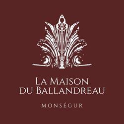 La Maison du Ballandreau, Monségur - Horaires d'ouverture