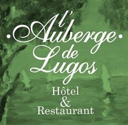 L'Auberge de Lugos, - Horaires d'ouverture