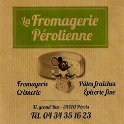 la Fromagerie Pérolienne , Pérols Village, - Horaires d'ouverture