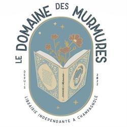 Librairie Le Domaine des Murmures, Champagnole - Horaires d'ouverture