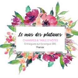 Le Mas des Platanes, Entraigues-sur-la-Sorgue - Horaires d'ouverture