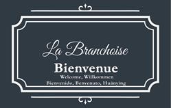 Gîte "La Branchoise", Branches - Horaires d'ouverture