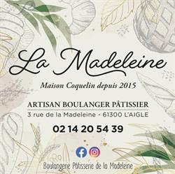 Boulangerie Pâtisserie La Madeleine, L'Aigle - Horaires d'ouverture
