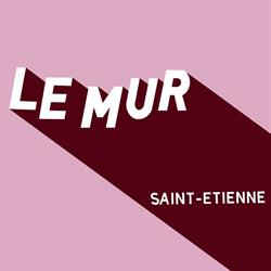 Le MUR de St Etienne, Saint-Étienne - Horaires d'ouverture