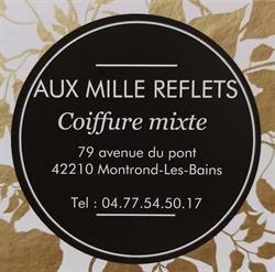 Aux Mille Reflets, Montrond-les-Bains - Horaires d'ouverture
