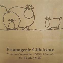 Fromagerie Crémerie Gilloteaux, Chantilly - Horaires d'ouverture